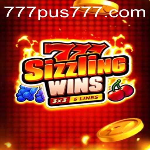 777 Sizzling Wins: Exploring the Thrills of 'pus777' in the Gaming Arena